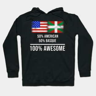 50% American 50% Bilbao 100% Awesome - Gift for Bilbao Heritage From Bilbao Hoodie